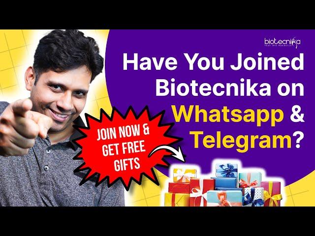 Have You Joined Biotecnika on Whatsapp & Telegram? Join Now & Get Free Gifts