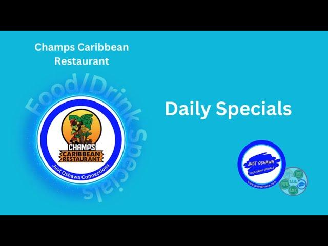 Champs Caribbean Restaurant Daily Food/Drink Specials Feb 2024