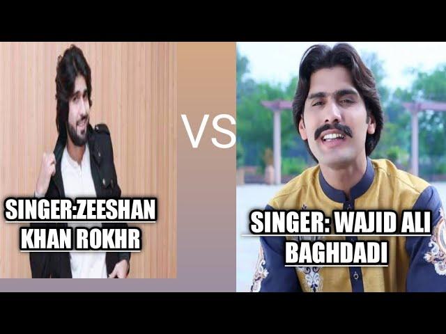 #singer:#zeeshan #khan #Rokhri #VS  #Singer: #Wajid #Ali #Baghdadi