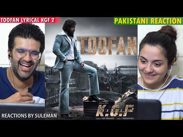 Pakistani Couple Reacts To Toofan Lyrical Hindi | KGF Chapter 2 | Rocking Star Yash |Prashanth Neel