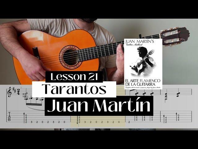 Tutorial: Tarantos (Lesson 21) from Juan Martín's book, El arte flamenco de la guitarra