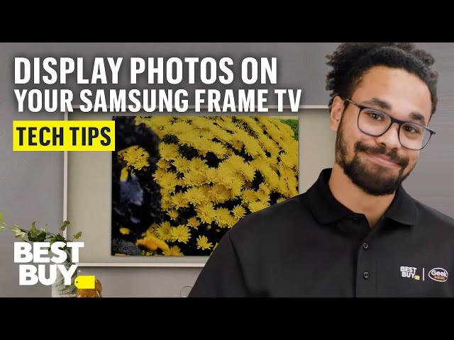 How To Display Photos on Your Samsung Frame TV - Tech Tips from Best Buy