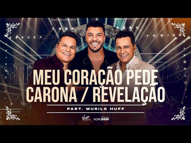 João Neto e Frederico part. Murilo Huff - Meu Coração Pede Carona/Revelação (DVD 25 ANOS - AO VIVO)