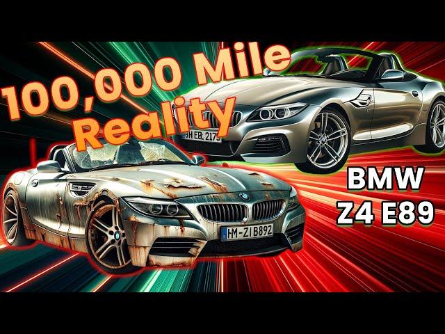 100,000 Mile BMW Z4 E89: The Worst Parts of Ownership