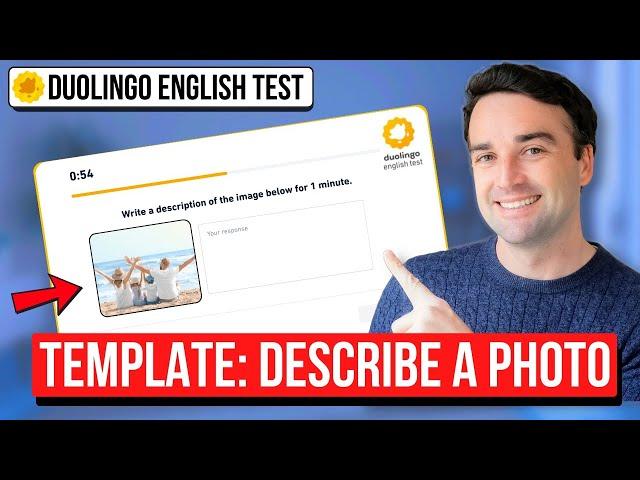 Write About Any Photo Easily with this Template: Duolingo English Test