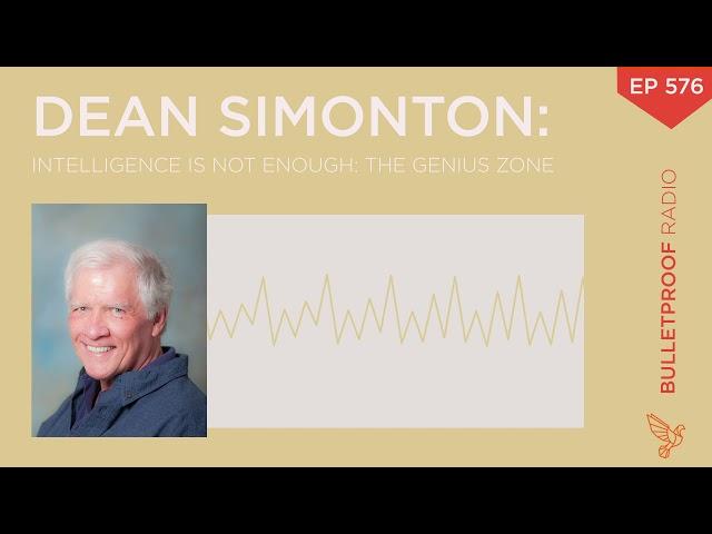 Intelligence is Not Enough: The Genius Zone - Dean Simonton #576