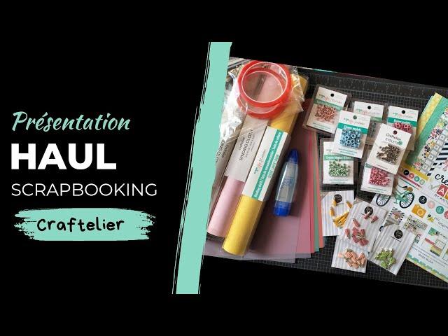 HAUL SCRAPBOOKING CRAFTELIER