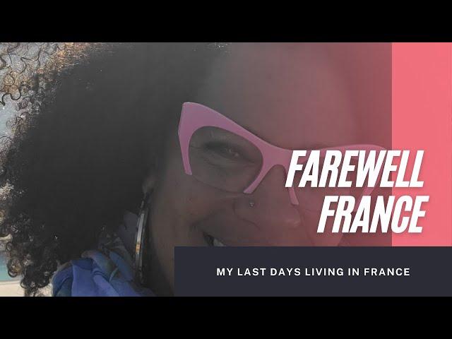 My emotional last days in France! #americaninfrance #france #travel #expat #livinginfrance #