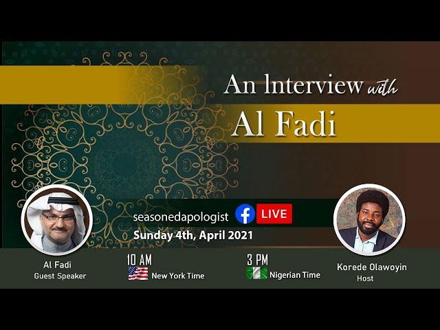 Seasoned Apologist Live - An Interview with Al Fadi