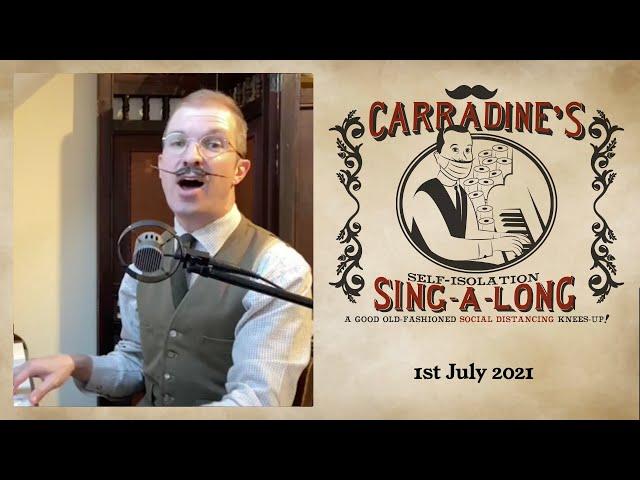 Carradine's Cockney Sing-a-long - 1st July 2021