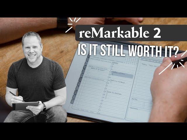 Is the reMarkable STILL worth it?