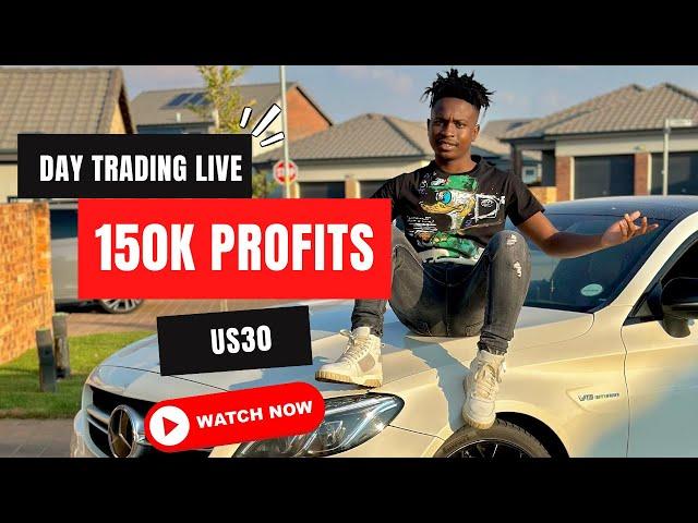 DAY TRADING LIVE AND MADE 150K PROFITS ON US30