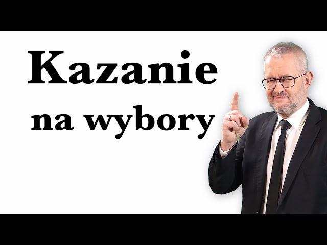 Kazanie na wybory