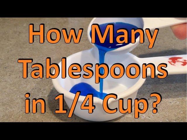 How Many Tablespoons in 1/4 cup?