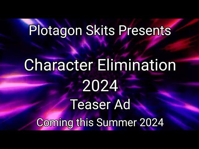 Plotagon Skits - Character Elimination 2024 Teaser Ad