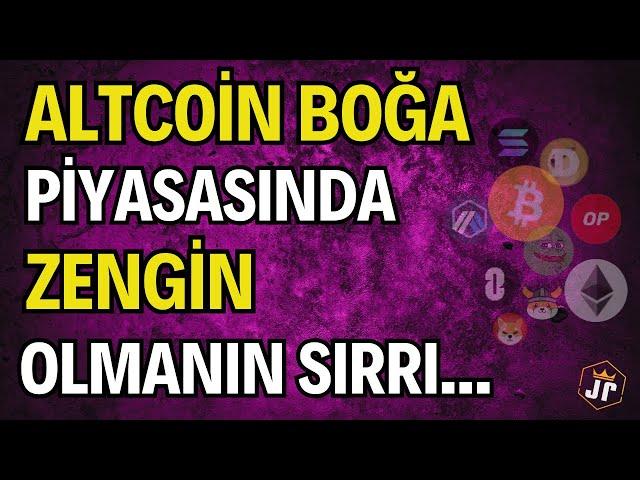 Altcoin Boğa 'sında Zengin Olmanın Sırrı! Hangi Altcoin 'lerde Nasıl AL - SAT Yapılmalı? #bitcoin