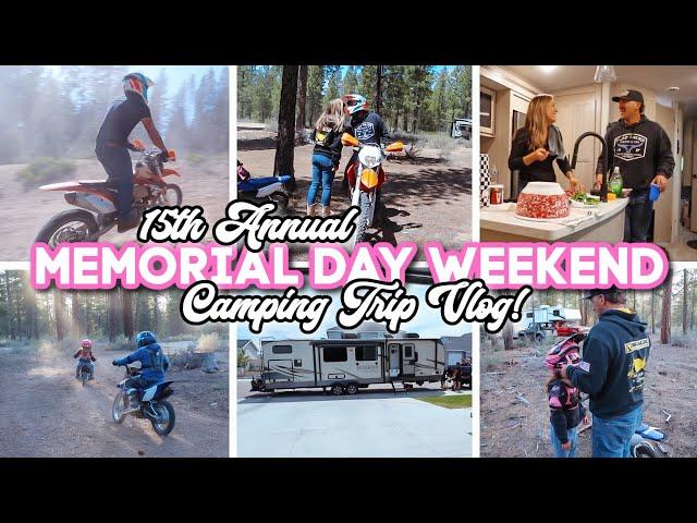 15th ANNUAL MEMORIAL DAY WEEKEND CAMPING TRIP VLOG