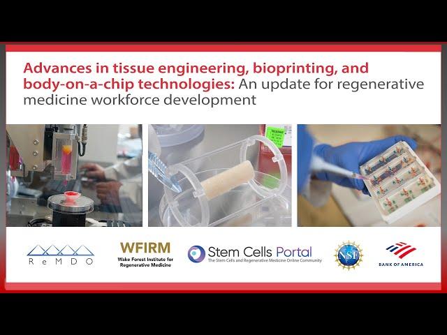 Advances in tissue engineering, bioprinting, and body-on-a-chip technologies