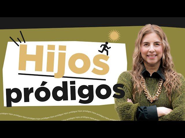 Hijos Pródigos - Natalia Nieto | Prédicas 2024 | Serie Familias Sanas - Parte 8