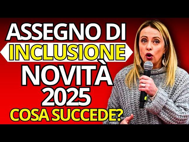 Allarme Assegno di Inclusione 2025: Ecco le Regole che Cambiano Tutto!