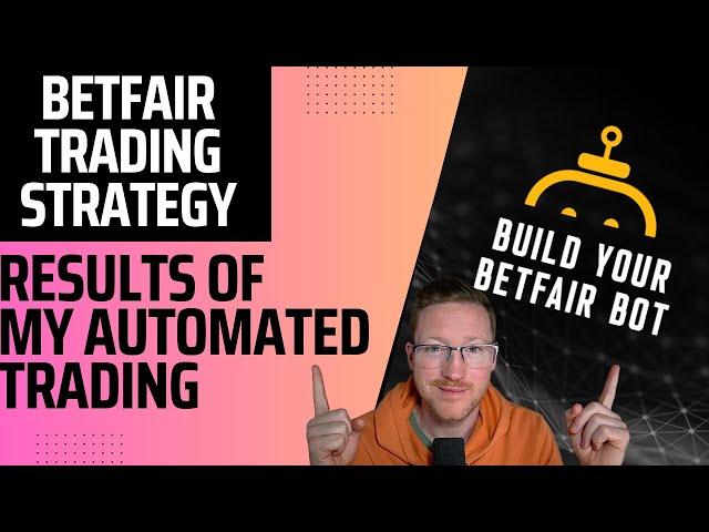 Betfair Trading - Using Bots in 2024