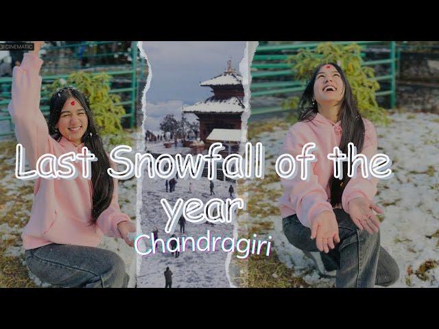 Chandragiri Snow Fall || Last Snowfall of the year || Chandragiri cable car Vlog