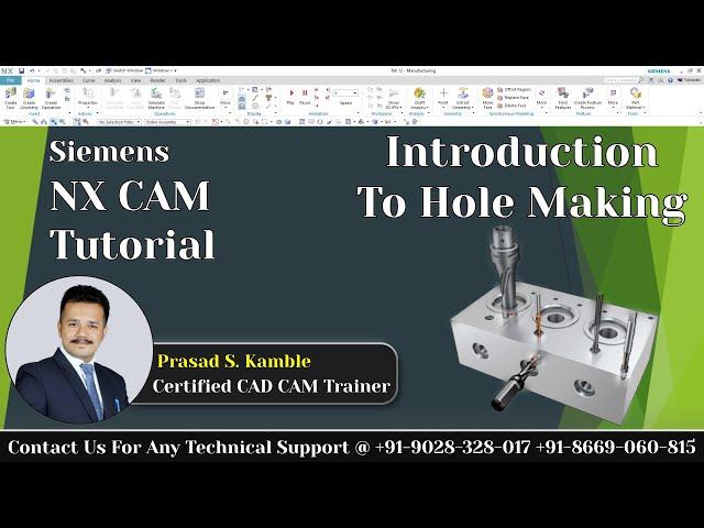 Introduction Of Hole Making In NX CAM | Siemens NX CAM Complete Course In Hindi | By Kamble Sir.