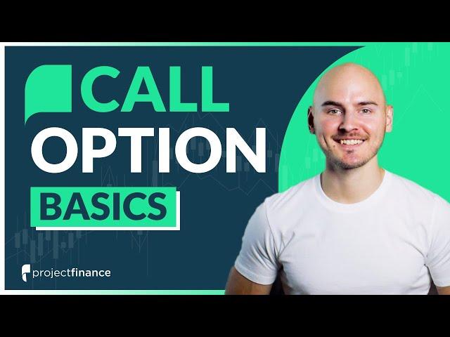 Call Options Explained for Beginners