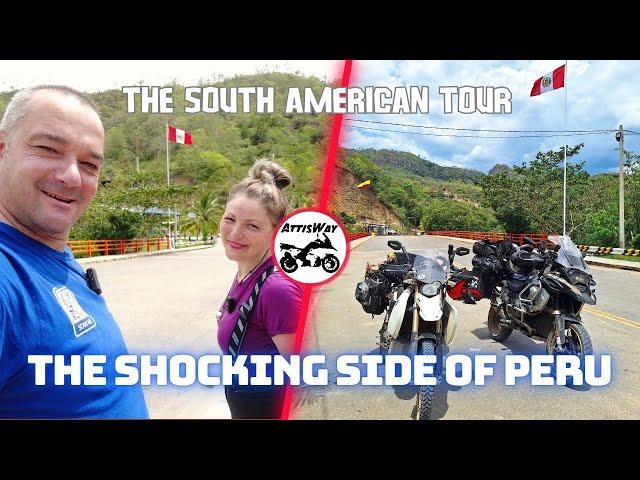 Motorcycle Trip to South America: The Shocking Side of Peru – The First Days!  #attisway