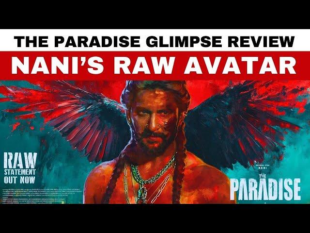 The Paradise Glimpse Review: Too Wild And Bold Statement | Nani | Srikanth Odela | Anirudh