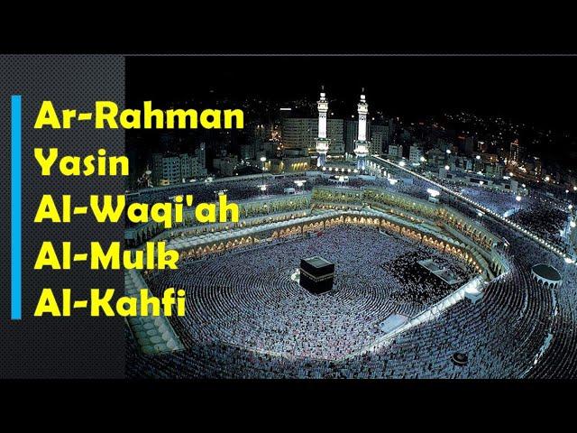 Surat Ar-Rahman | Yasin | Al-Waqi'ah | Al-Mulk |Al-Kahfi