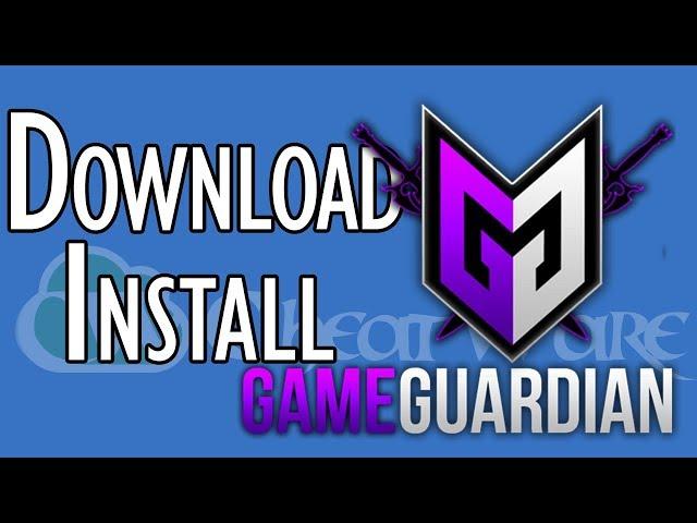 How to Download and Install GameGuardian (Latest) Game Killer/Game Hacker/Game CIH Alternative 2017