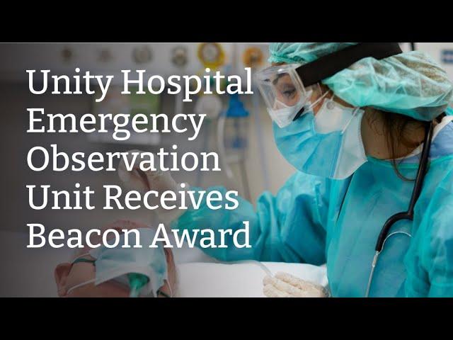 Beacon Award: Unity Hospital Emergency Observation Unit