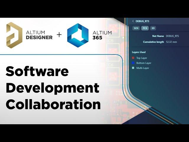 Software Collaboration - Altium Designer + Altium 365