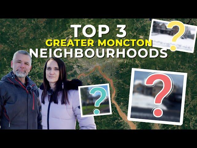 Realtor Tour of the Best Neighbourhoods in Moncton New Brunswick