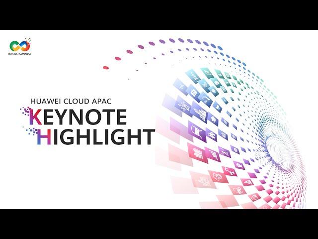 Huawei Connect 2024: Huawei Cloud APAC Keynote Highlight