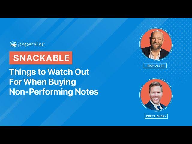 Things to Watch For When Buying Non-Performing Notes (Strategies) #nonperformingnotes