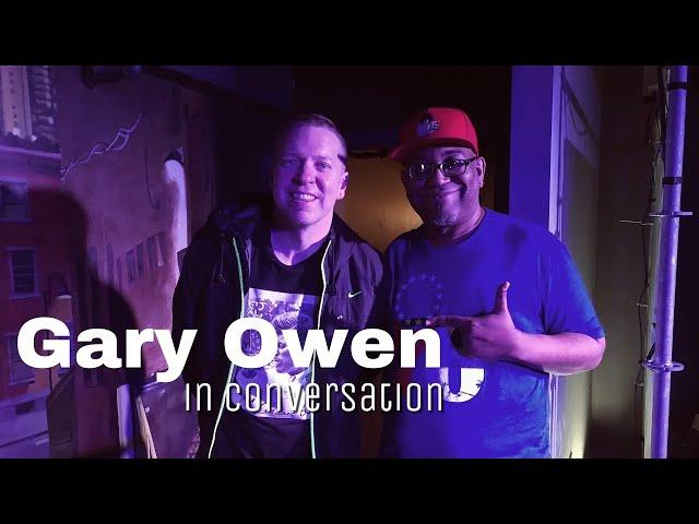 Gary Owen - In Conversation (2018)