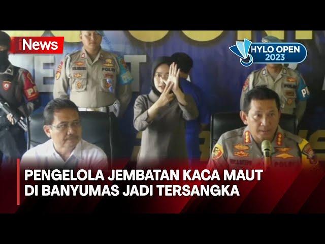 Pengelola Jembatan Kaca Banyumas Resmi Jadi Tersangka