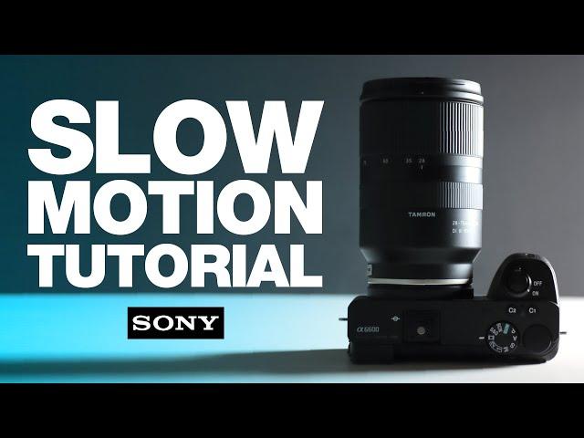 The Best Sony Slow Motion Settings (Works for A6400 & A6600)