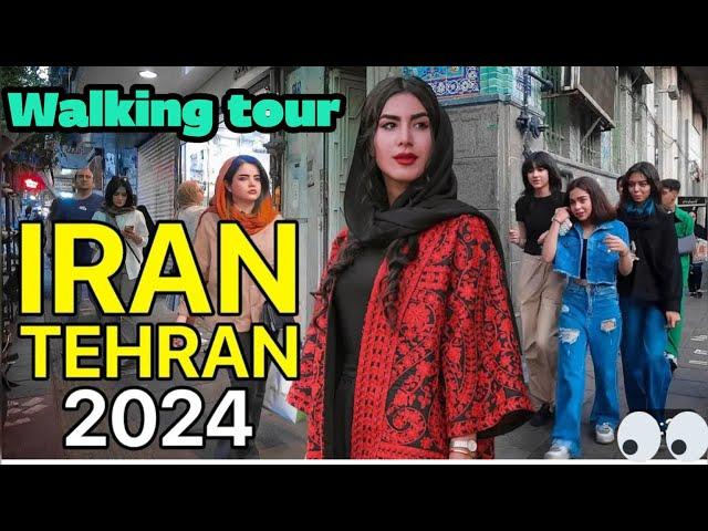 IRAN - Waking Tour in the Tehran 2024 ایران