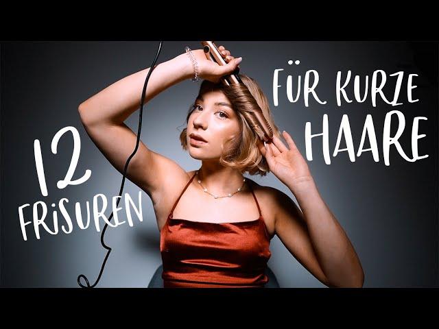 12 Frisuren für KURZE HAARE, die DU auch hinbekommst! // JustSayEleanor (Bob stylen, Frisur Ideen)