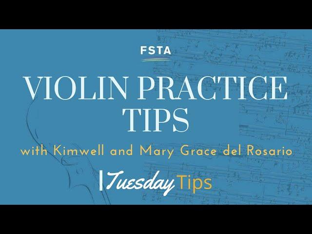 Violin Practice Tips with Kimwell and Mary Grace del Rosario