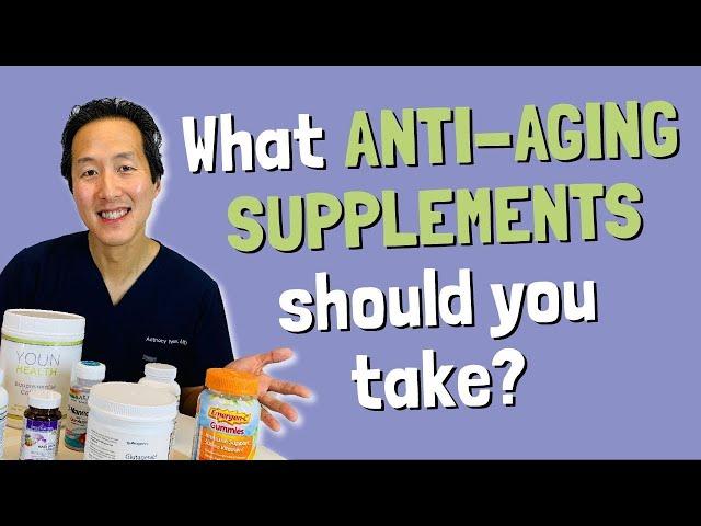 Take These Supplements to Get Youthful, Healthy Skin - Dr. Anthony Youn