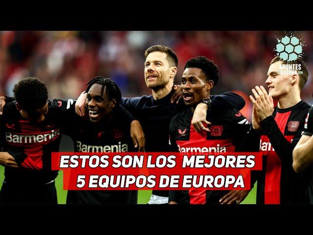 HOY SON LOS MEJORES EQUIPOS DE EUROPA | Apuntes de Rabona | Pepe del Bosque