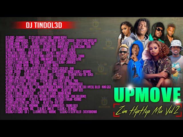 ZIM HIPHOP MIX - UPMOVE | DJTINDOL3D | VOLTZ JT ,BLING 4 ,BAGGA ,HOLY TEN ,SAINTFLOEW ,YOUNG GEMINI