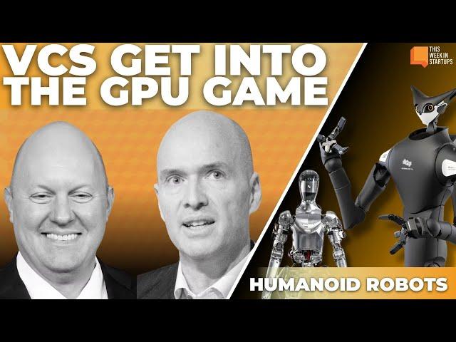 GPU clusters, venture trends, and the robotics startups we’re most excited about | E1977