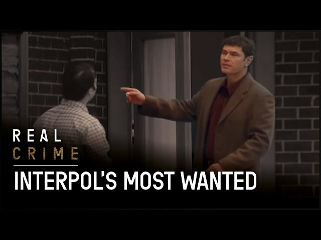 3 Hours Inside Interpol's Hunt To Capture International Criminals