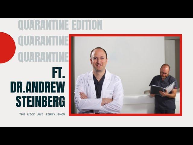 Urologist and host of Have The Balls To Talk About It | Quarantine Edition ft. Dr.Andrew Steinberg