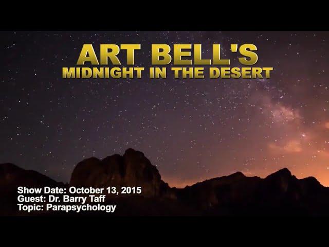 Art Bell MITD - Dr.  Barry Taff - Parapsychology